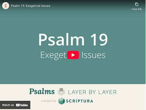 Ps 19 exegetical issues video thumb.png